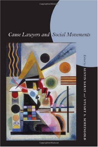 Cause Lawyers And Social Movements 1st Edition Austin Sarat Stuart Scheingold