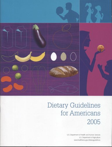 Dietary Guidelines For Americans 2005 6th Ed Dietary Guidelines Advisory Committee