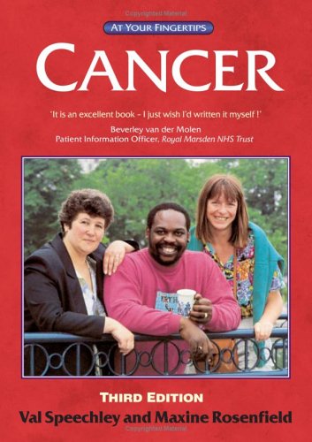 Cancer At Your Fingertips 3rd Val Speechley Maxine Dcrt Dip Couns Rosenfield
