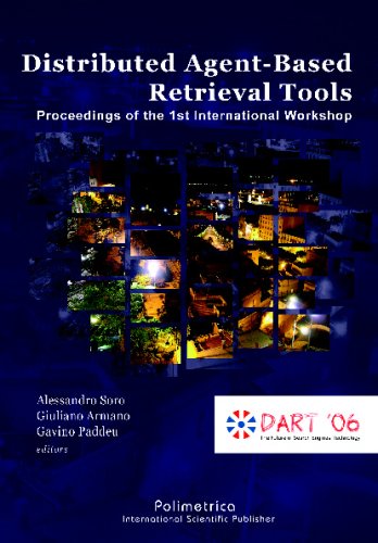 Distributed Agentbased Retrieval Tools Proceedings Of The 1st International Workshop Gavino Paddeu
