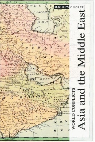 World Conflicts Asia And The Middle East Carl L Bankston