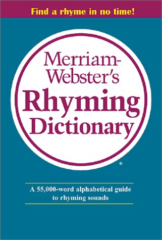 Merriamwebsters Rhyming Dictionary 1st Edition Merriamwebster