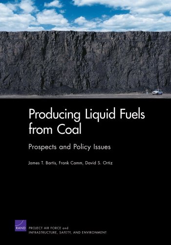 Producing Liquid Fuels From Coal Prospects And Policy Issues James T Bartis