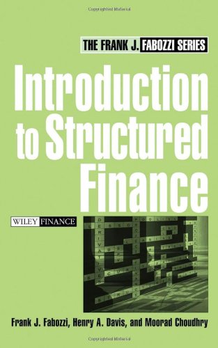 Introduction To Structured Finance Frank J Fabozzi Cfa Henry A Davis