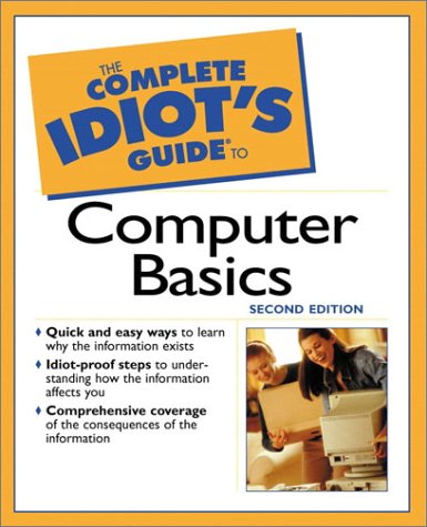 The Complete Idiots Guide To Computer Basics 2nd Ed Joe Kraynak