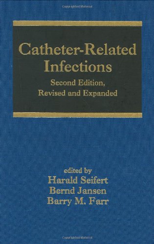 Catheterrelated Infections 2nd Edition Harald Seifert Bernd Jansen