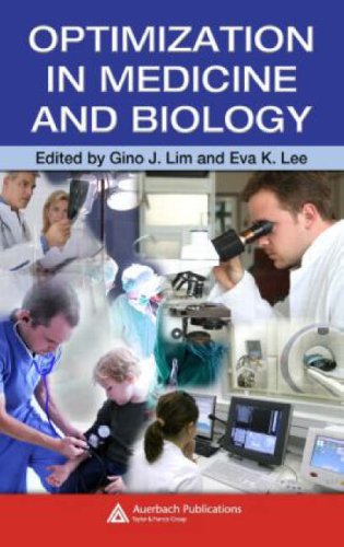 Optimization In Medicine And Biology 1st Edition Gino J Lim