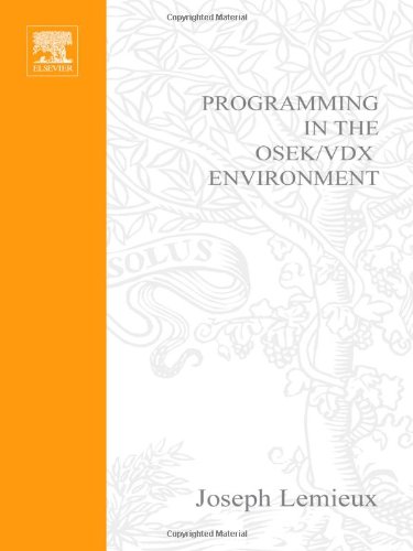 Programming In The Osekvdx Environment With Cdrom Joseph Lemieux