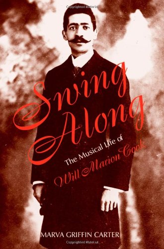 Swing Along The Musical Life Of Will Marion Cook Marva Carter