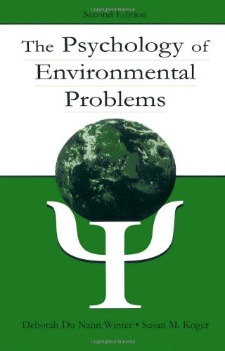 The Psychology Of Environmental Problems Psychology For Sustainability 2nd Edition Deborah Du Nann Winter