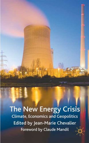 The New Energy Crisis Climate Economics And Geopolitics Jeanmarie Chevalier