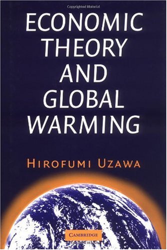 Economic Theory And Global Warming Hirofumi Uzawa