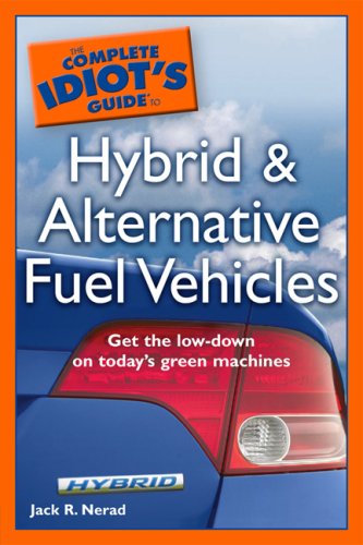 The Complete Idiots Guide To Hybrid And Alternative Fuel Vehicles Jack R Nerad
