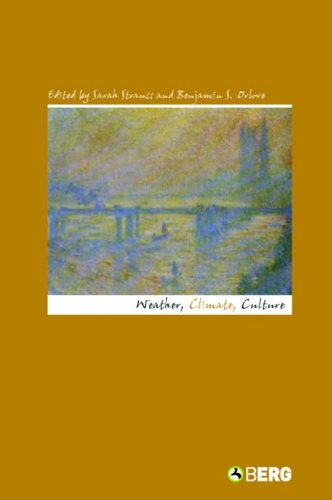 Weather Climate Culture Illustrated Edition Sarah Strauss Benjamin S Orlove