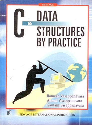 C And Data Structures By Practice 1st Ed Ramesh Vasappanavara