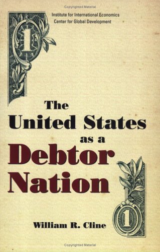The United States As A Debtor Nation Risks And Policy Reform William R Cline