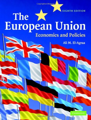 The European Union Economics And Policies 8th Edition Ali Elagraa
