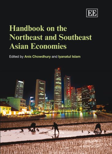 Handbook On The Northeast And Southeast Asian Economies Anis Chowdhury