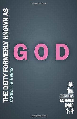 The Deity Formerly Known As God 1st Edition Jarrett Stevens