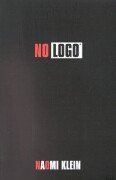 No Logo Taking Aim At The Brand Bullies Naomi Klein