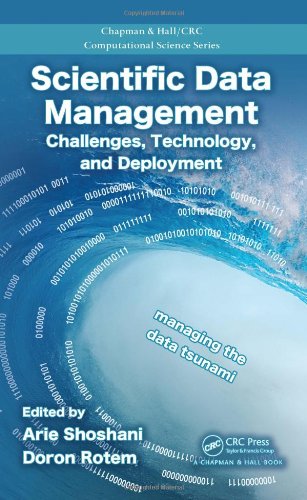 Scientific Data Management Challenges Technology And Deployment Chapman Hallcrc Computational Science 1st Edition Arie Shoshani