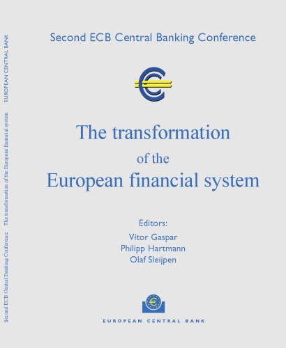 The Transformation Of The European Financial System Second Ecb Central Banking Conference October 2002 Frankfurt Germany Vitor Gaspar