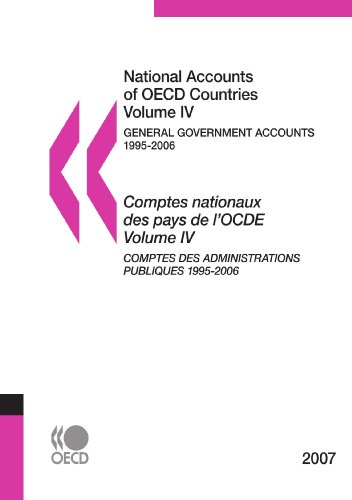 National Accounts Of Oecd Countries 2007 General Government Accounts Edition 2007 Oecd