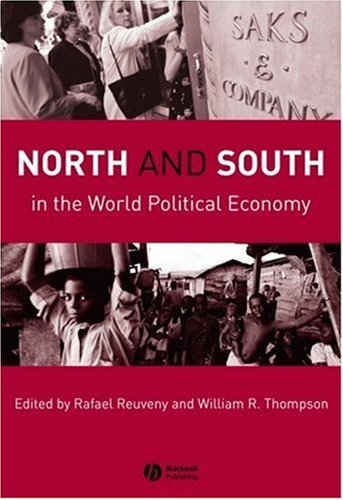 North And South In The World Political Economy Rafael Reuveny