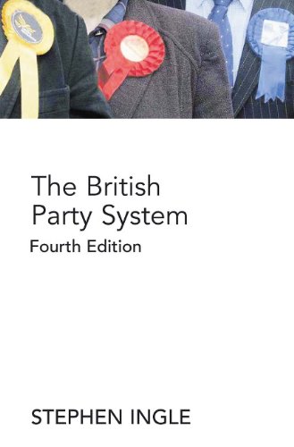 The British Party System An Introduction 4th Edition Stephen Ingle
