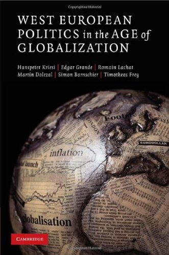 West European Politics In The Age Of Globalization 1st Edition Hanspeter Kriesi