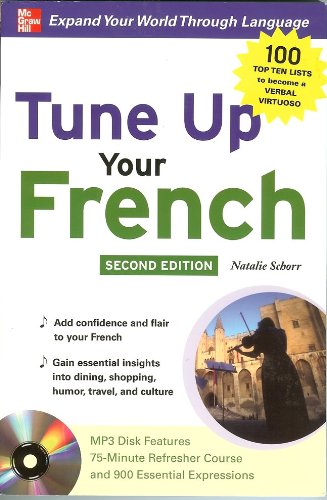 Tune Up Your French With Mp3 Disc 2nd Edition Natalie Schorr
