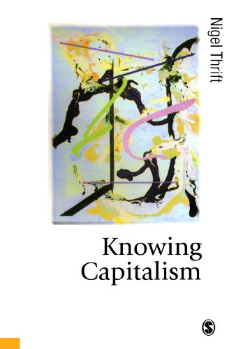 Knowing Capitalism 1st Edition Nigel Thrift