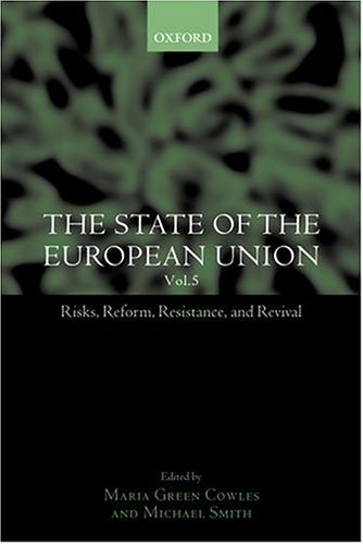 The State Of The European Union Risks Reform Resistance And Revival First Edition Maria Green Cowles