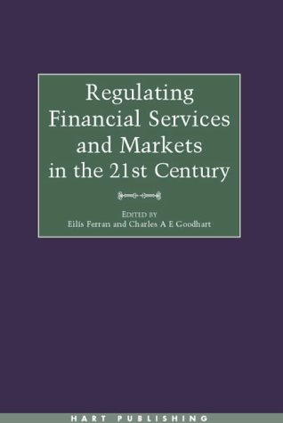 Regulating Financial Services And Markets In The 21st Century Enlarged Eilis Ferran