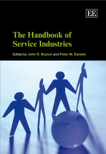 The Handbook Of Service Industries John R Bryson Peter W Daniels