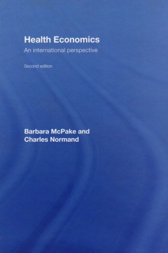 Health Economics An International Perspective 2nd Edition Barbara Mcpake