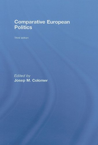 Comparative European Politics 3rd Ed Josep M Colomer