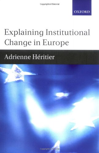 Explaining Institutional Change In Europe Adrienne Heritier