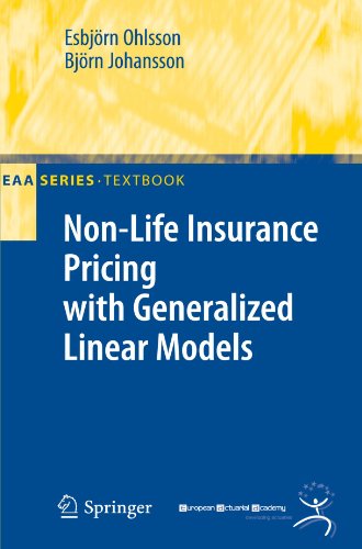 Nonlife Insurance Pricing With Generalized Linear Models 1st Edition Esbjrn Ohlsson