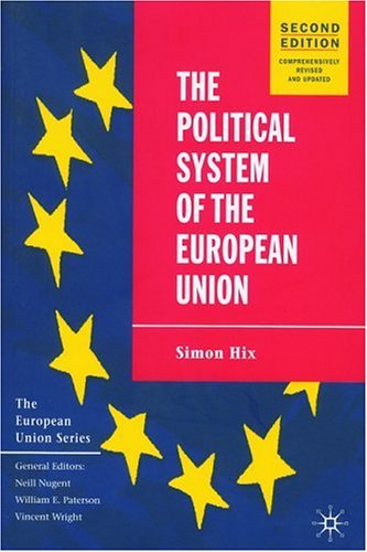 The Political System Of The European Union 2nd Edition 2nd Simon Hix