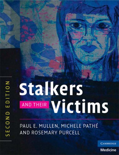 Stalkers And Their Victims 2nd Ed Paul E Mullen Michele Path