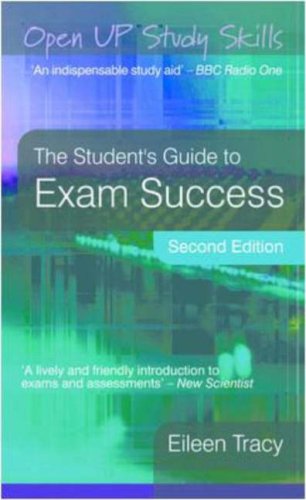 The Students Guide To Exam Success 2nd Edition Eileen Tracy