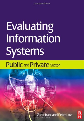 Evaluating Information Systems Public And Private Sector Zahir Irani