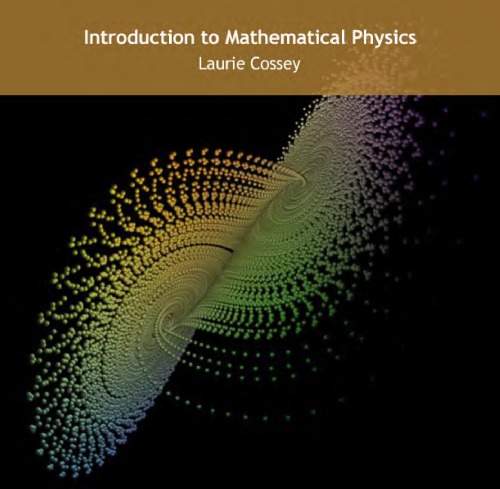 Introduction To Mathematical Physics Cossey L