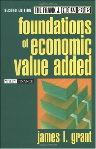 Foundations Of Economic Value Added 2nd Ed James L Grant