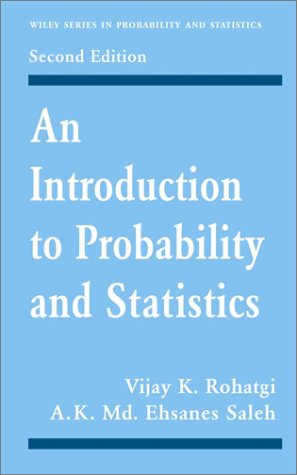 An Introduction To Probability And Statistics 2nd Ed Vijay K Rohatgi