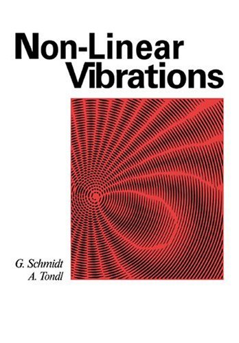 Nonlinear Vibrations G Schmidt A Tondl