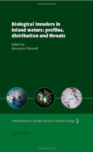 Biological Invaders In Inland Waters Profiles Distribution And Threats 1st Edition Francesca Gherardi