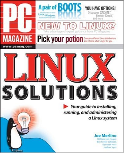 Pc Magazinelinuxsolutions Joe Merlino William Von Hagen Eric Fosterjohnson