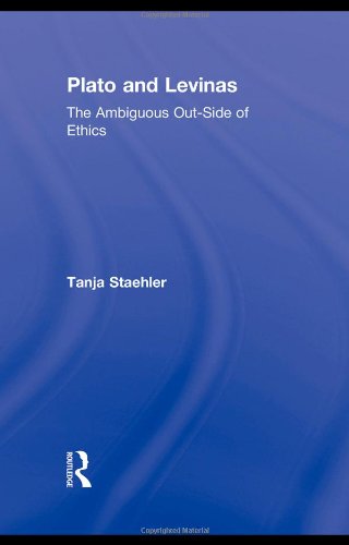 Plato And Levinas The Ambiguous Outside Of Ethics Tanja Staehler
